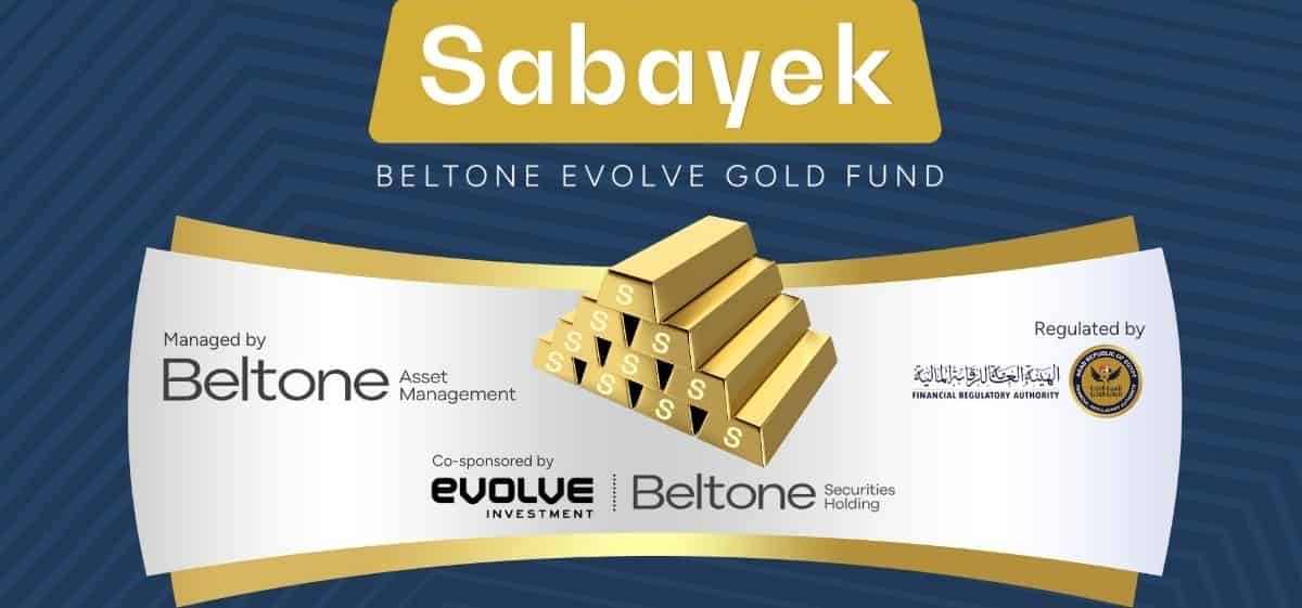 Beltone Financial Holding’s arm launches Beltone Evolve Gold Fund Sabayek

